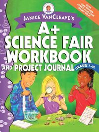 Produktbild: Janice VanCleave's A+ Science Fair Workbook and Project Journal
