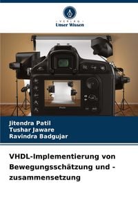 Produktbild: VHDL-Implementierung von Bewegungssch&auml;tzung und -zusammensetzung