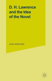 Produktbild: D.H.Lawrence and the Idea of the Novel