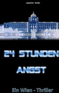 Produktbild: 24 Stunden Angst