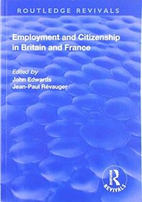Produktbild: Employment and Citizenship in Britain and France