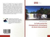 Produktbild: La lutte contre les changements climatiques en droit international