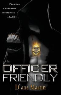 Produktbild: Officer Friendly: Fear Has a New Name and Its Name is Cain