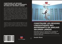 Produktbild: Construire Les Besoins Linguistiques des Apprenants En Anglais Seconde Langue