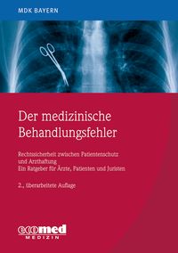 Produktbild: Der Medizinische Behandlungsfehler