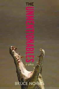 Produktbild: The Unmentionables: A Play