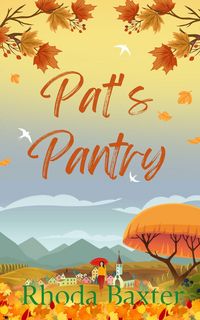 Produktbild: Pat's Pantry (Trewton Royd small town romances, #0)
