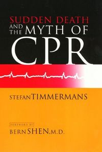 Produktbild: Sudden Death and the Myth of CPR