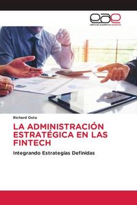 Produktbild: La Administraci&oacute;n Estrat&eacute;gica En Las Fintech