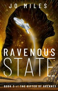 Produktbild: Ravenous State (The Gifted of Brennex, #3)
