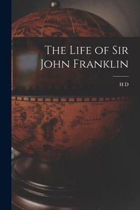 Produktbild: The Life of Sir John Franklin