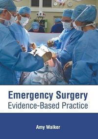 Produktbild: Emergency Surgery: Evidence-Based Practice