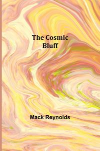 Produktbild: The Cosmic Bluff