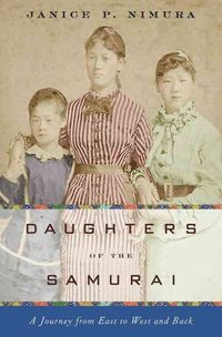Produktbild: Daughters of the Samurai: A Journey from East to West and Back