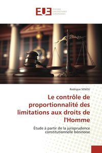 Produktbild: Le contr&ocirc;le de proportionnalit&eacute; des limitations aux droits de l'Homme