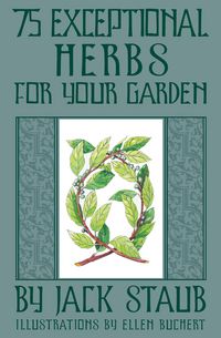 Produktbild: 75 Exceptional Herbs for Your Garden