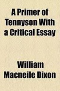 Produktbild: A Primer of Tennyson with a Critical Essay