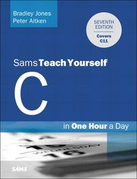 Bild vom Artikel C Programming in One Hour a Day, Sams Teach Yourself vom Autor Bradley Jones