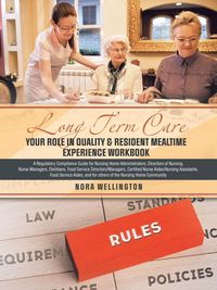 Produktbild: Long Term Care Your Role in Quality & Resident Mealtime Experience Workbook