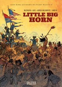 Produktbild: Die Wahre Geschichte des Wilden Westens: Little Big Horn