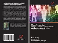 Produktbild: Model agentowy responsywnego systemu monitorowania sieci