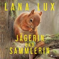 Produktbild: J&auml;gerin und Sammlerin
