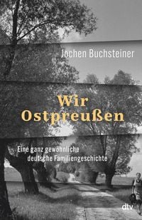 Produktbild: Wir Ostpreu&szlig;en