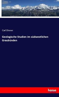 Produktbild: Geologische Studien im s&uuml;dwestlichen Graub&uuml;nden