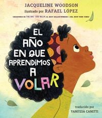Produktbild: Woodson, J: A&ntilde;o En Que Aprendimos a Volar