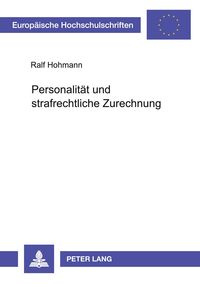 Produktbild: Personalit&auml;t und strafrechtliche Zurechnung