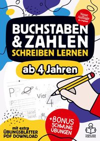 Produktbild: Buchstaben und Zahlen schreiben lernen ab 4 Jahren - mit Bonus Schwung&uuml;bungen und extra &Uuml;bungsbl&auml;tter als PDF Download.