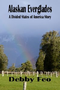 Produktbild: Alaskan Everglades (The Divided States of America, #12)