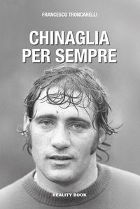 Produktbild: Chinaglia per sempre