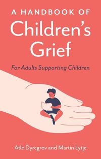 Produktbild: A Handbook of Children's Grief