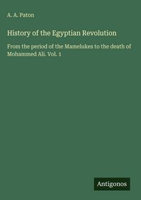 Produktbild: History of the Egyptian Revolution