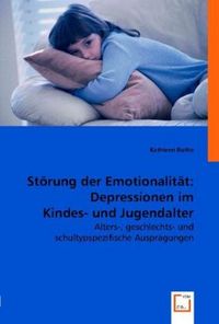 Produktbild: Rothe, K: St&ouml;rung der Emotionalit&auml;t: Depressionen im Kindes-