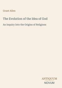 Produktbild: The Evolution of the Idea of God