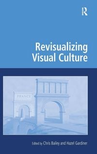 Produktbild: Revisualizing Visual Culture