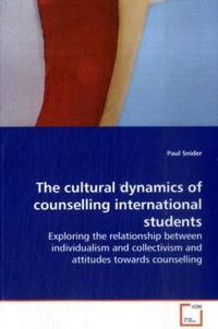 Produktbild: Snider, P: The cultural dynamics of counselling internationa