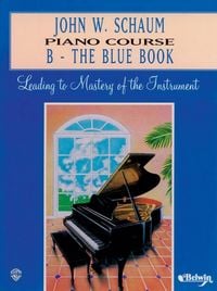 Produktbild: John W. Schaum Piano Course, B: The Blue Book