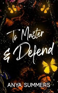 Produktbild: To Master & Defend Anniversary Edition (Dungeon Fantasy Club Anniversary Series, #2)