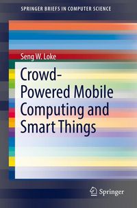 Produktbild: Crowd-Powered Mobile Computing and Smart Things