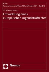 Produktbild: Entwicklung eines europ&auml;ischen Jugendstrafrechts