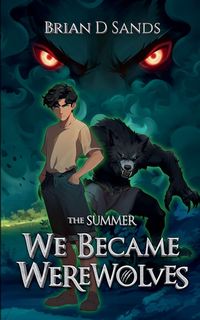 Produktbild: The Summer We Became Werewolves