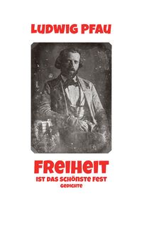 Produktbild: Freiheit ist das sch&ouml;nste Fest