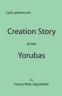 Produktbild: Creation Story Of The Yorubas