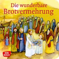 Bild vom Artikel Die wunderbare Brotvermehrung. Mini-Bilderbuch. vom Autor Susanne Brandt