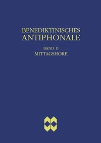 Produktbild: Benediktinisches Antiphonale, Band II - Mittagshore