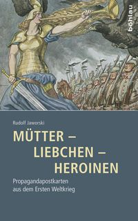 Produktbild: M&uuml;tter - Liebchen - Heroinen