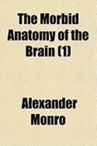 Produktbild: The Morbid Anatomy of the Brain (1)